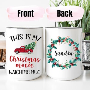 Christmas Mug Personalized, This Is My Christmas Movie Watching Mug, Custom Holiday Mug, Christmas Mug, Personalized Xmas, Hot chocolate mug