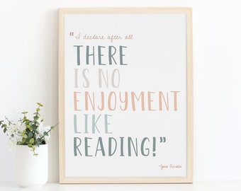 Jane Austen Pride and Prejudice Art, Minimalist Printable, No enjoyment like reading Quote, Kids Reading Corner or Nook Poster