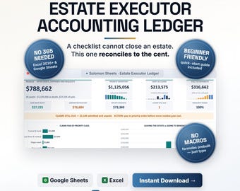 Estate Executor Accounting Ledger, Probate Inventory, Creditor Claims (Excel/Google Sheets)