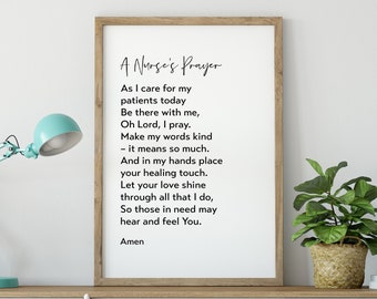 A Nurse's Prayer Art Print - Prayer for Nurses, Gift for Nurse, Hospital Wall Art, Graduation Gift for Nurse, Nurse Prayer Art Print