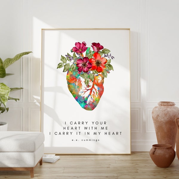 I Carry Your Heart I Carry It In My Heart - E.E. Cummings Poem with Heart Flowers - Typography Print - Wedding Gift - Love Poem - Gift