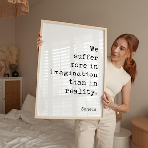 Stoic Seneca Quote Wall Art, We Suffer More In Imagination, Minimalist Inspirational Decor image 7