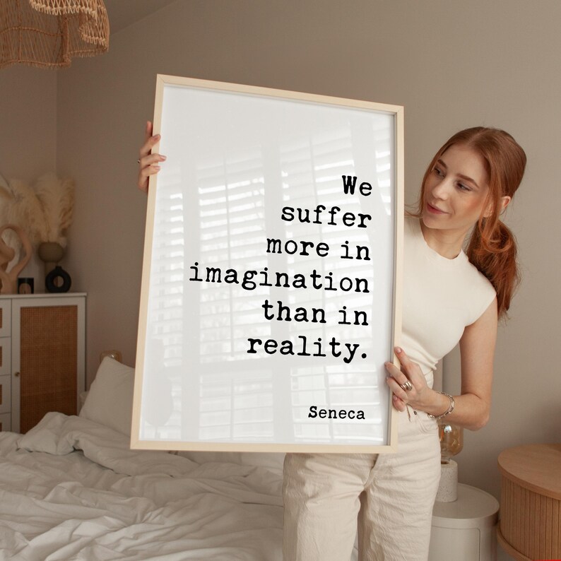 Stoic Seneca Quote Wall Art, We Suffer More In Imagination, Minimalist Inspirational Decor image 7