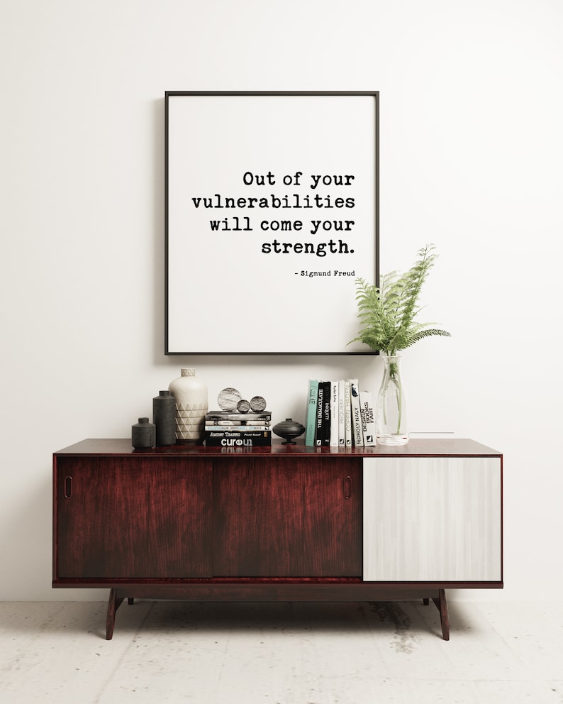 Out of your vulnerabilities will come your strength. Sigmund Freud Quote Typography Art Print Affirmation, Positive, Inspirational Quote image 2