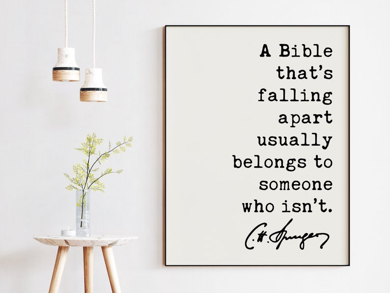 Charles Spurgeon Quote A Bible Thats Falling Apart Usually Etsy