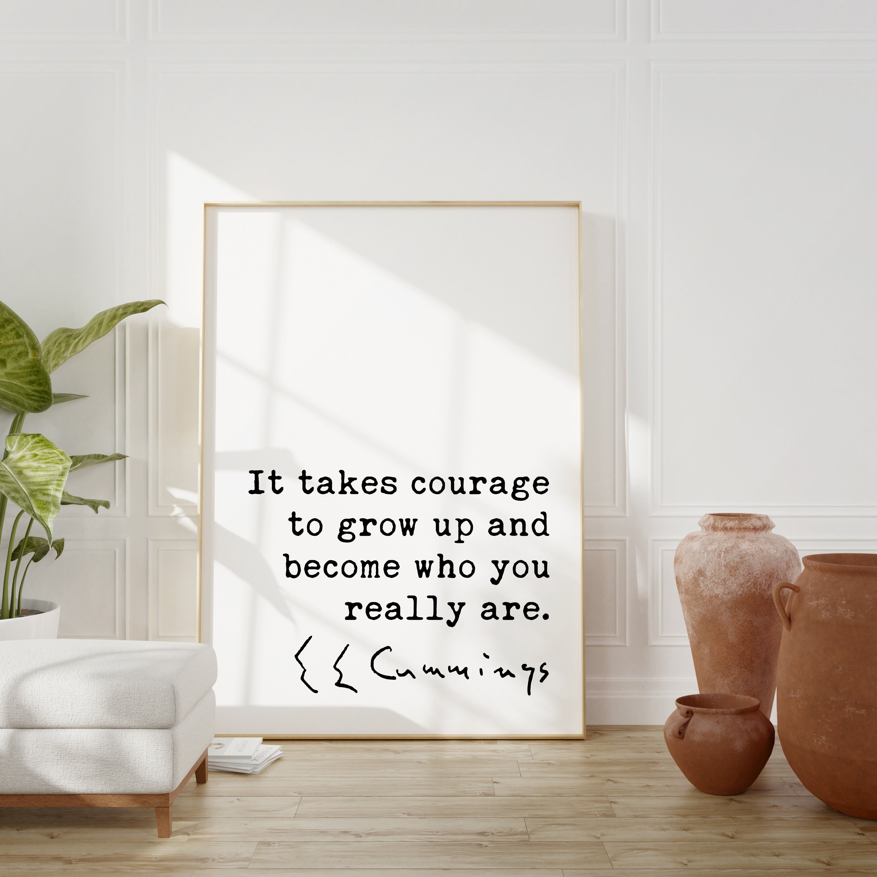 it takes courage to grow up poem