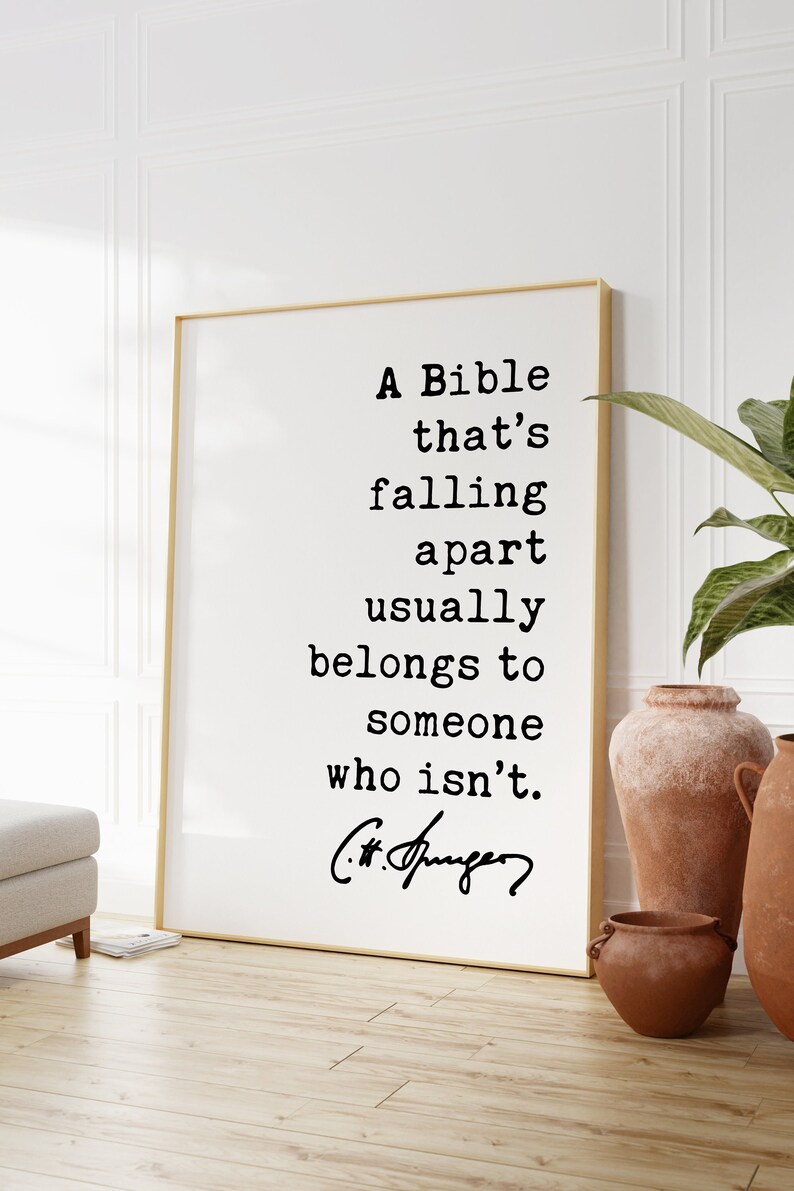 Charles Spurgeon Quote A Bible Thats Falling Apart Usually Etsy