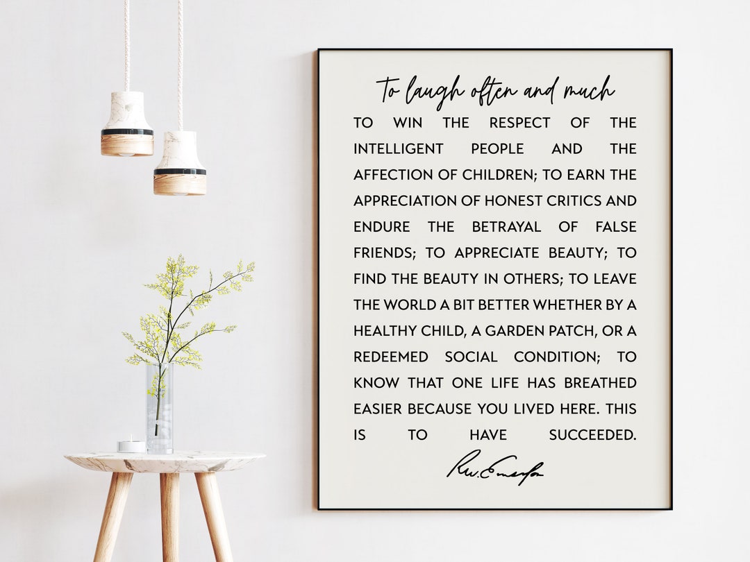 Ralph Waldo Emerson Quote to Laugh Often and Much to Win the Respect of ...