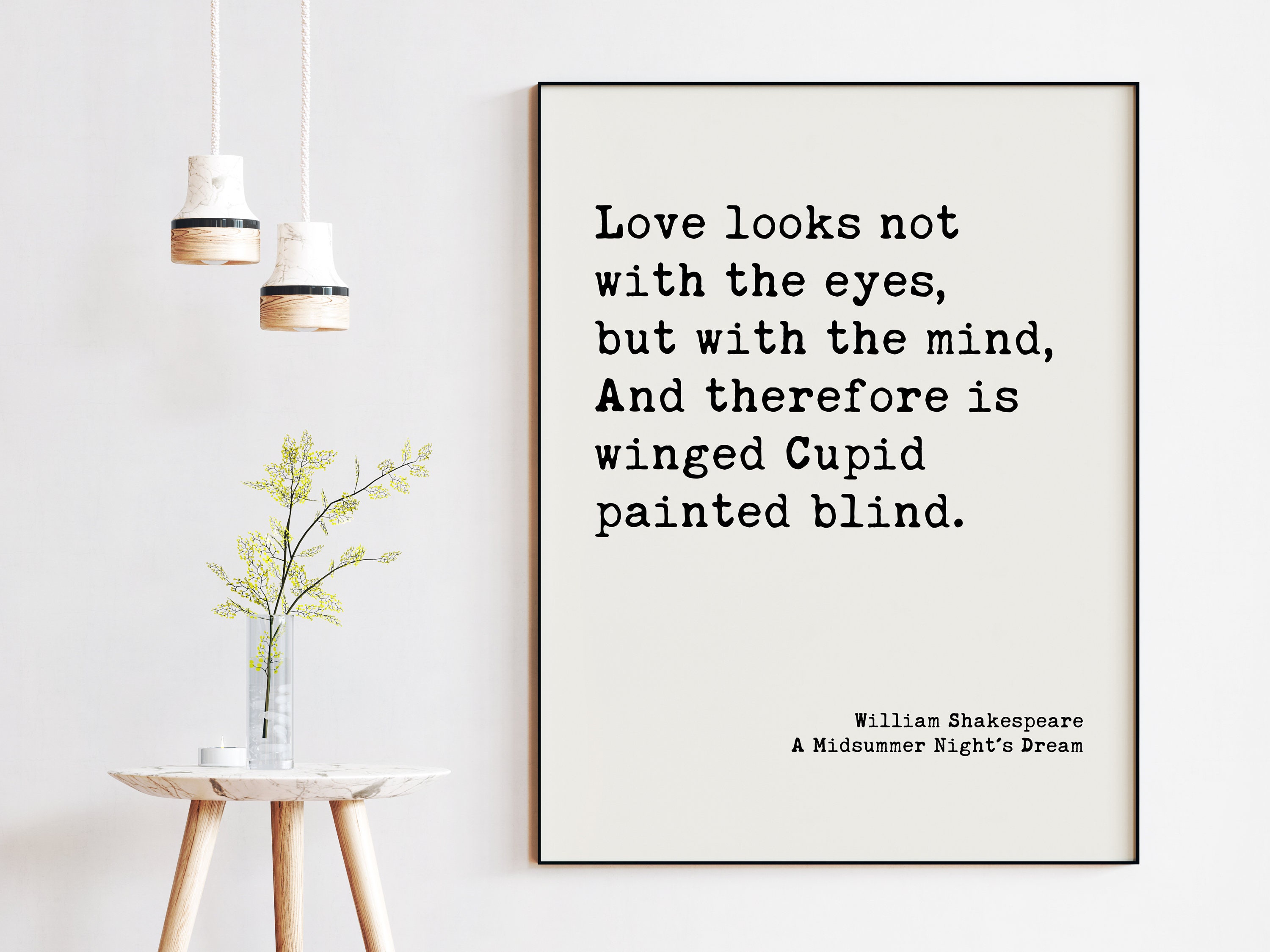 洋書 LOVE LOOKS NOT WITH THE EYES William Shakespeare Quote - Love looks not with the eyes