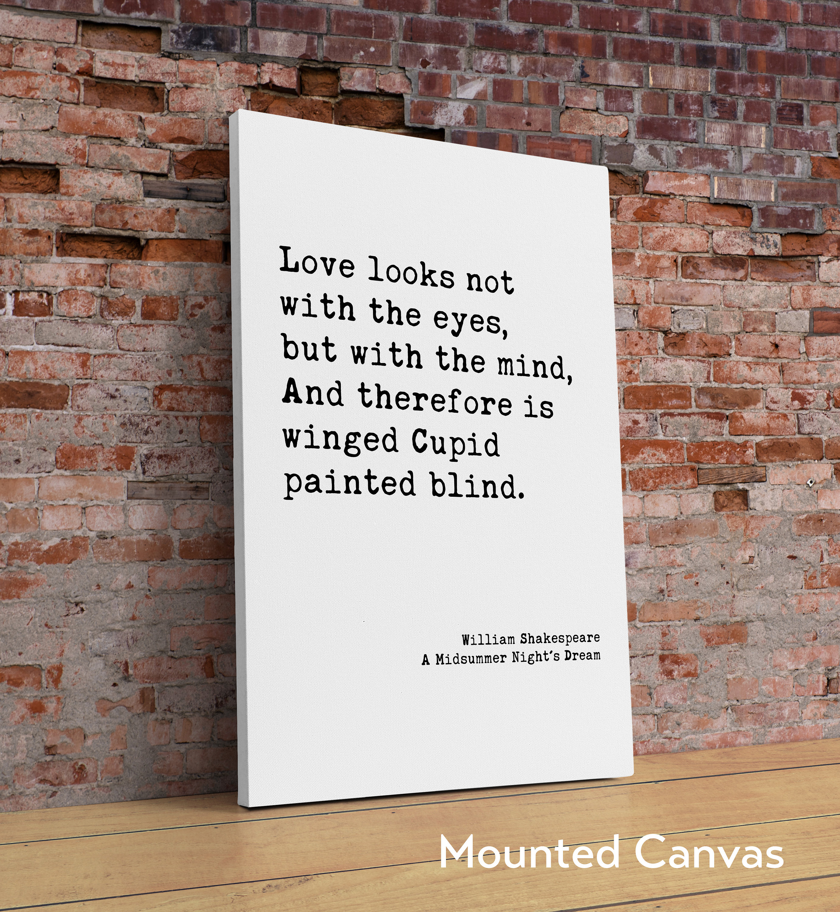 洋書 LOVE LOOKS NOT WITH THE EYES William Shakespeare Quote - Love looks not with the eyes