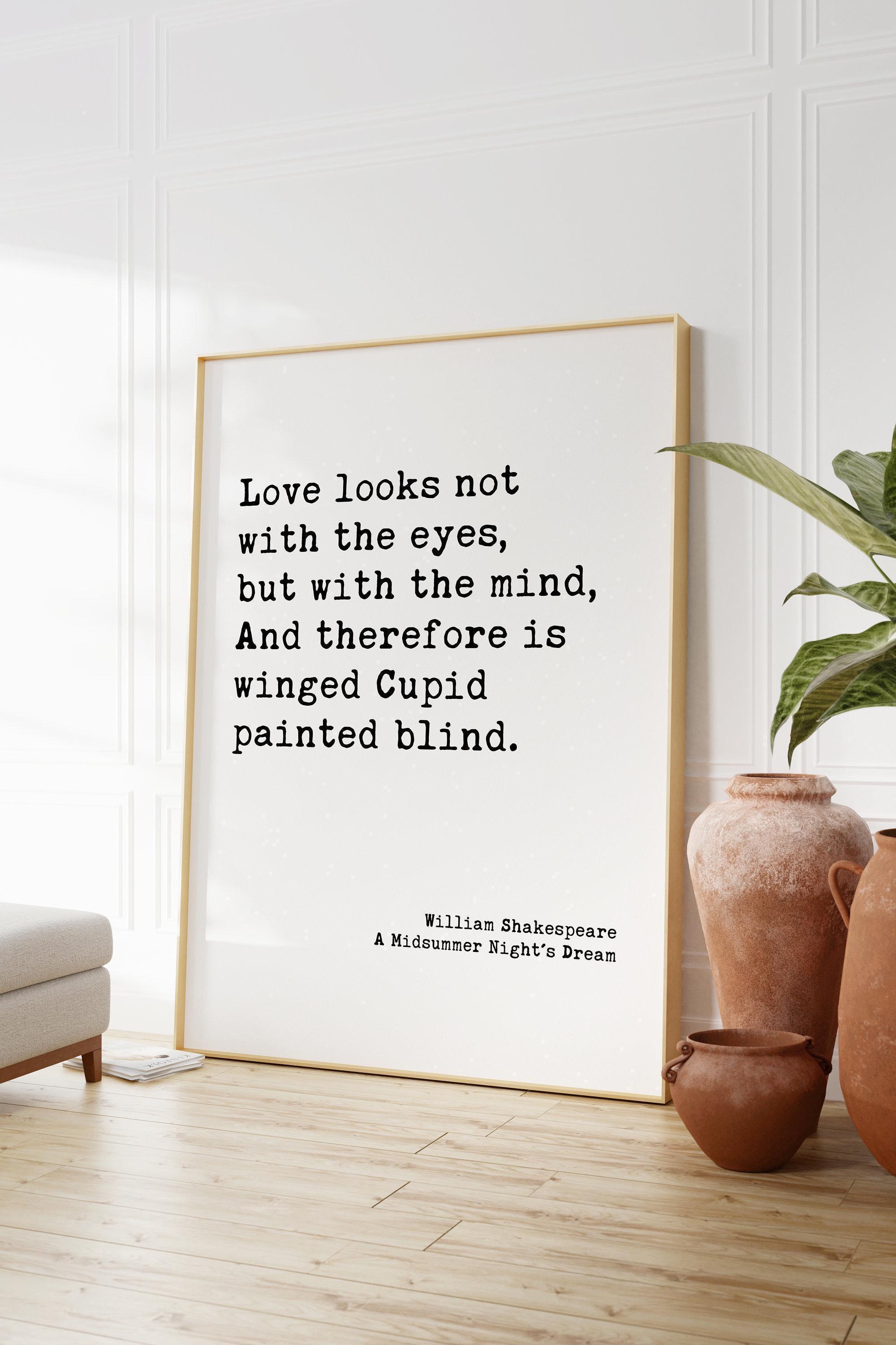 Minimalist Shakespeare Quote Art Print, Love Looks Not With the