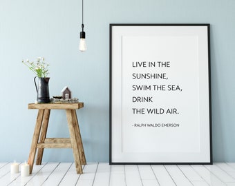 Vivez au soleil, nagez dans la mer, buvez l'air sauvage. , art mural imprimable Ralph Waldo Emerson - impression typographique téléchargeable (1860)