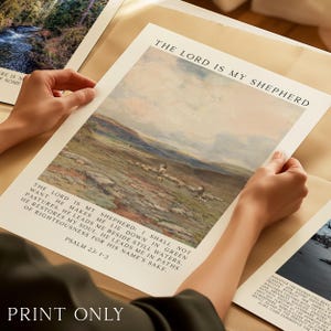 May include: A print featuring a pastoral landscape with sheep, mountains, and a cloudy sky. The text "THE LORD IS MY SHEPHERD" is at the top, with Psalm 23: 1-3 below the image. The words "PRINT ONLY" are at the bottom.