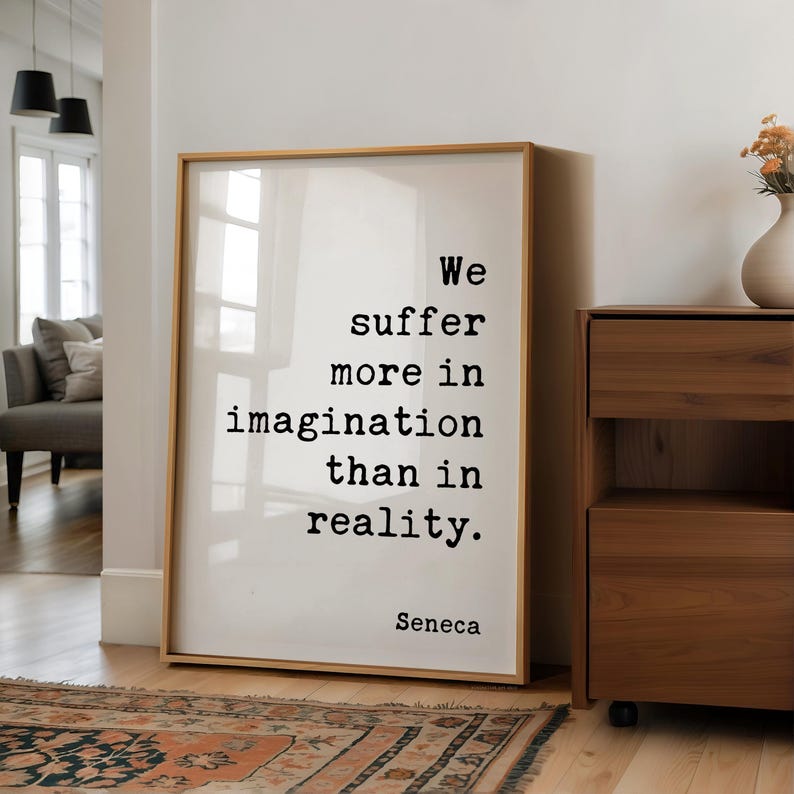 Stoic Seneca Quote Wall Art, We Suffer More In Imagination, Minimalist Inspirational Decor image 13