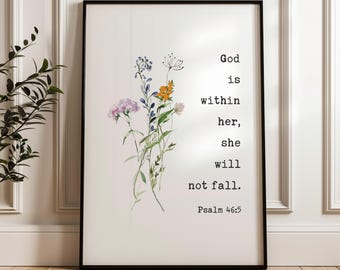 Psalm 46:5 God is within her, she will not fall. Typography Art Print with Wildflowers,  Faith,  Gift,  Christian