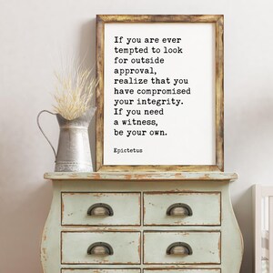 If you are ever tempted to look for outside approval., Epictetus Quote Typography Print, Inspirational Quotes, Philosophical Stoics, Art image 4