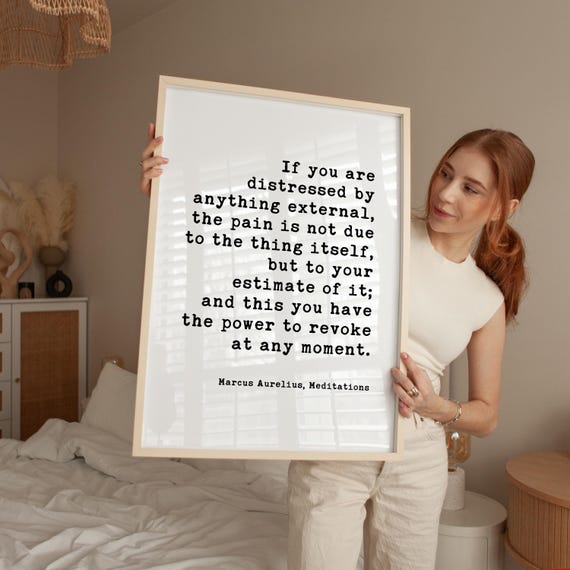 Stoicism Wall Art Print, Marcus Aurelius Meditations Quote, If You Are Distressed, (Digital Download)