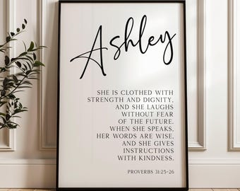 Proverbes 31:25-26 Elle est revêtue de force et de dignité, et elle rit sans crainte de l'avenir… Impression d'art typographique personnalisée
