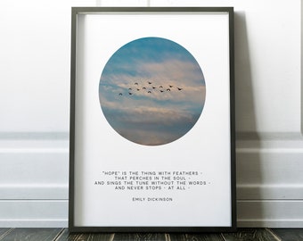 Hope is the thing with feathers … And never stops - at all - Emily Dickinson - Typography Print - Hope Quotes - Poetry - Inspirational Poem