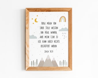 May include: A framed print with a white background and a gray, brown, and yellow mountain scene. The print features a quote in German: "Berge mögen von ihrer Stelle weichen und Hügel wanken, aber meine Liebe zu dir kann durch nichts erschüttert werden. Jesaja 54,10"
