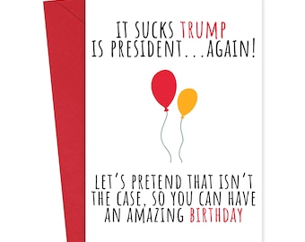 Anti Trump Birthday Cards for Best Friend Political Birthday Card Funny Birthday Gifts for Women Feminist Gifts for Democrats Liberal