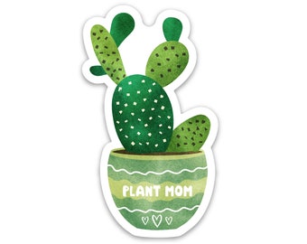 Plant Mom Sticker - Cactus Sticker - Succulent Stickers - Plant Mama Gift - Cute Plant Stickers - Crazy Plant Lady - Funny Computer Stickers