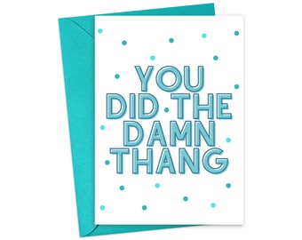 Funny Congratulations Card - Funny Promotion Card - New Job Gift for Her - Funny Graduation Card - Proud of You Card - You Did It Card