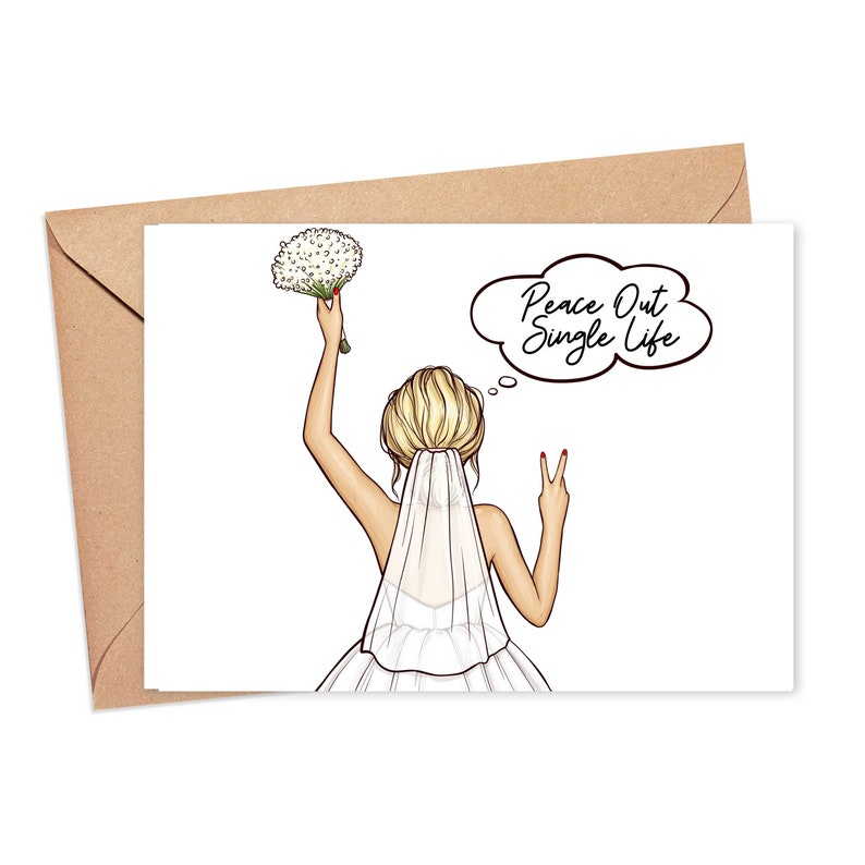 Pode incluir: Uma noiva com um vestido de noiva branco, v&eacute;u e um buqu&ecirc; de flores brancas est&aacute; se afastando da c&acirc;mera. Ela est&aacute; fazendo o sinal de paz com a m&atilde;o direita e tem um bal&atilde;o de pensamento sobre sua cabe&ccedil;a que diz "Peace Out Single Life".