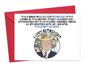 Funny Donald Trump Retirement Card - Make America Great Again - Funny Retirement Card - Retirement Gift for Men - Retirement Gifts for Women