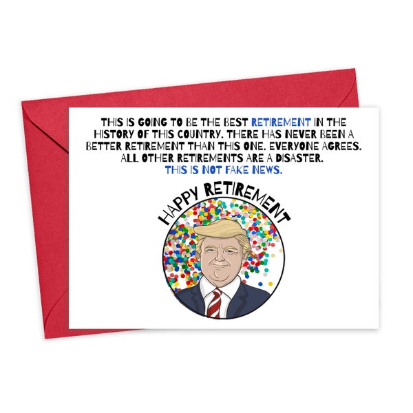 Funny Donald Trump Retirement Card - Make America Great Again - Funny Retirement Card - Retirement Gift for Men - Retirement Gifts for Women