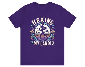 Hexing is my Cardio, Funny Witchy Design