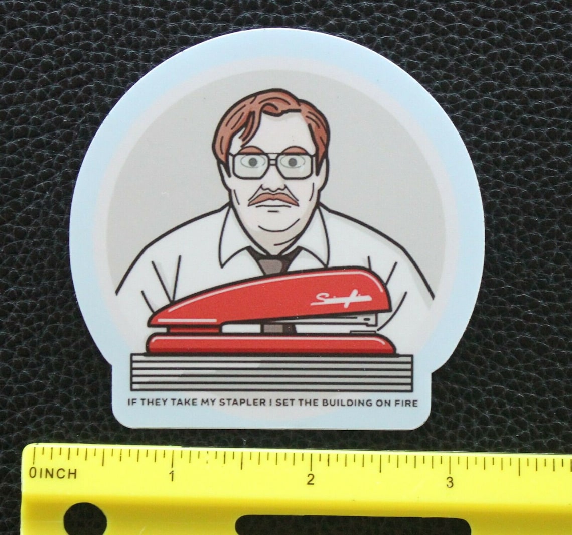 Office Space Sticker Milton Red Stapler Movie Quote with Blue Etsy