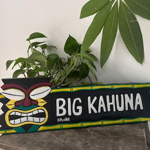 Hawaii Hand Made 21&quot; Home Wall Decor Hanging Wood Sign &quot;Big Kahuna&quot;