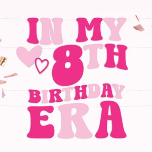 In My Birthday Era Banner Kit - Any Age - Party Theme  Birthday Decor