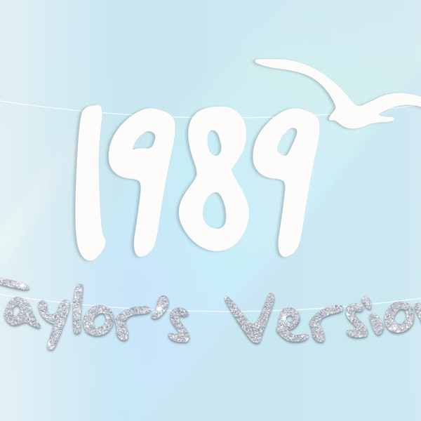 Customizable 1989 Taylor's Version Party Banner - Custom Year and Name - For Bachelorette and Birthday Party Decor - Swif tie Party Decor