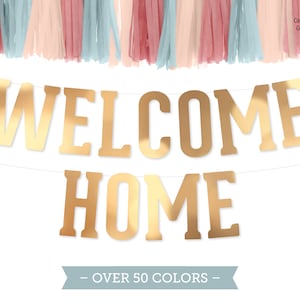 Welcome Home Banner Kit with String & Command Hooks - Customization Available - Ships Fast!