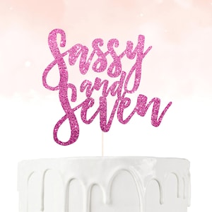 Sassy and Seven Birthday Cake Topper - Over 30 Colors - Ships Fast!