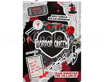 May include: Digital download featuring a collage of horror-themed elements. Includes a ticket, a magnifying glass with a bloody handprint, a heart with "HORROR QUEEN", and the text "HOT GIRLS READ HORROR". Also includes a rose and a knife.