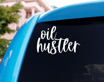 Oil Hustler ~ Car Decal ~ Essential Oils ~ Window Decal