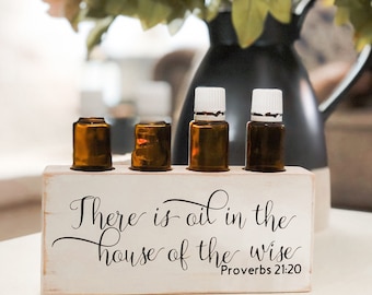 There is oil in the house of the wise ~ Proverbs 21:20 ~ White ~ Essential Oil Block ~ Oil Storage ~ Oil Shelf ~ 15ml ~ Young Living