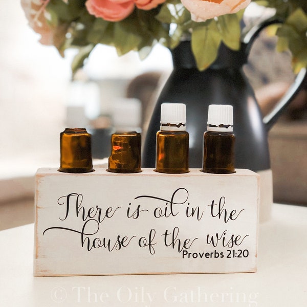 There is oil in the house of the wise ~ Proverbs 21:20 ~ White ~ Essential Oil Block ~ Oil Storage ~ Oil Shelf ~ 15ml ~ Young Living