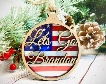 Lets Go Brandon Christmas Ornament, Lets Go Brandon ornament, Patriotic Gifts, Donald Trump ornament, Trump 2024 ornament, Republican Gifts