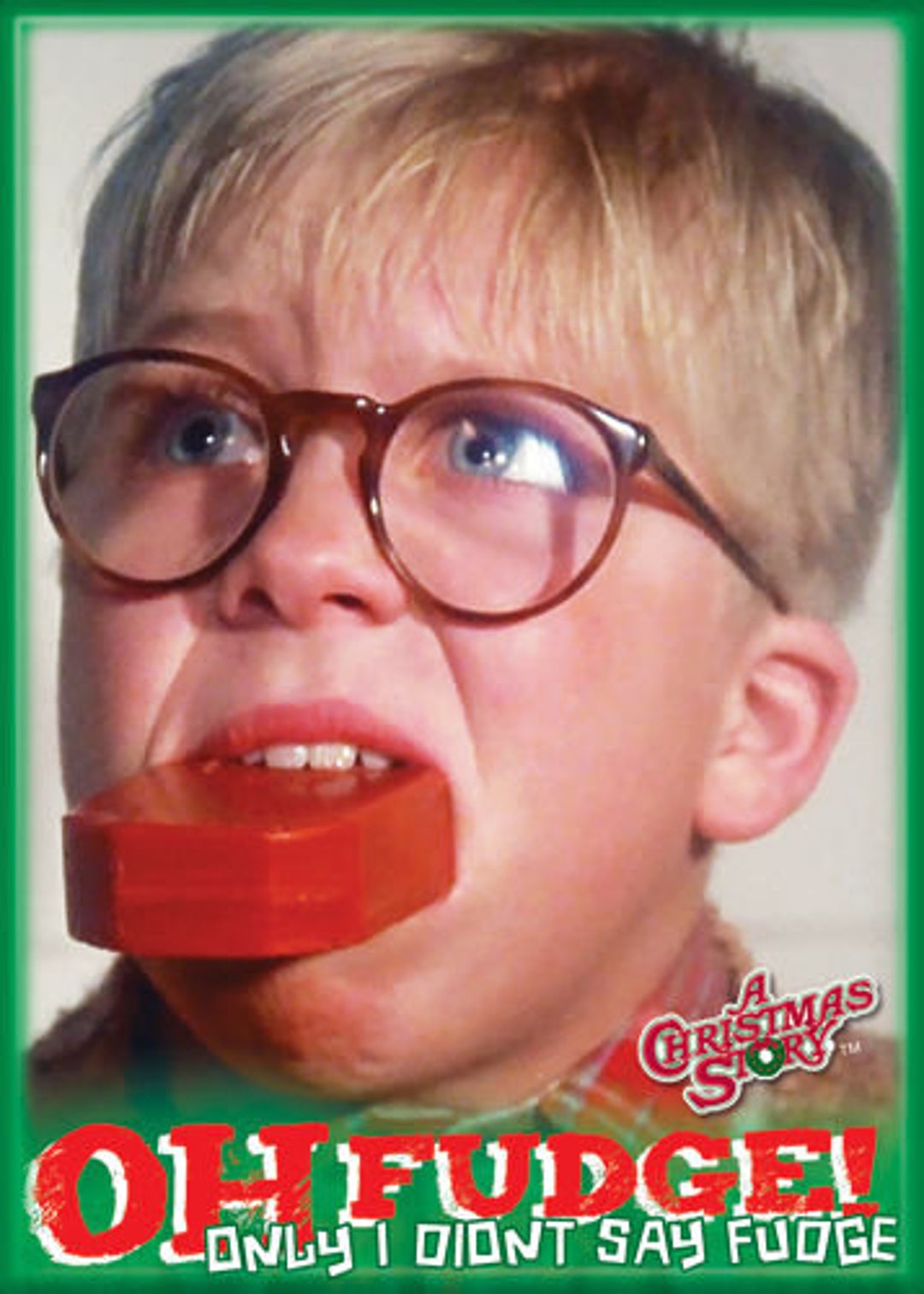 A CHRISTMAS STORY Oh Fudge Magnet for Refrigerators and Lockers Classic ...