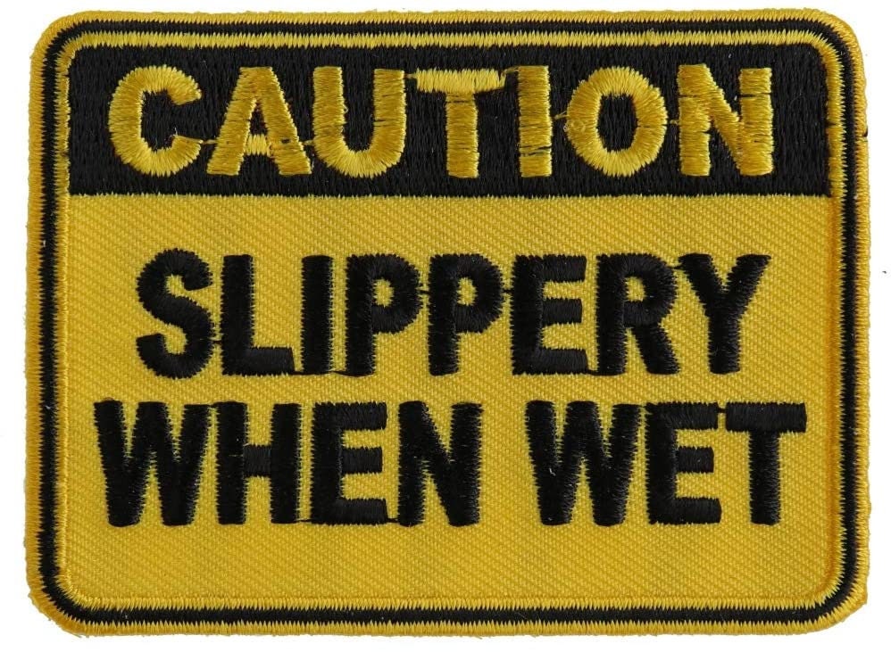 Caution When Wet 