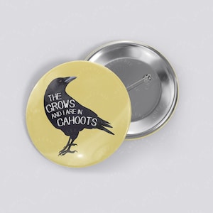 Crow Friend Buttons, Corvid Pin, Pinback Buttons, Button Badge, Gifts for Bird Lovers, Cute Crow Gifts, Crows and Ravens, Birdwatching Gift