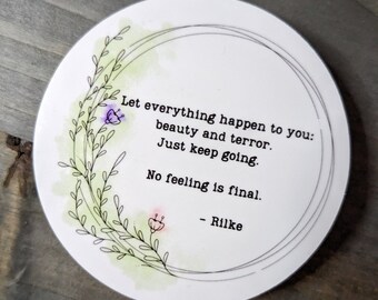 Rilke Poem "No Feeling is Final" Waterproof Sticker