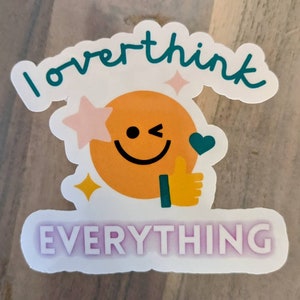 Overthinker Waterproof Sticker