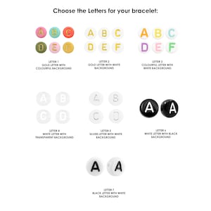 May include: Seven different styles of letter beads for making bracelets. The beads are available in gold, silver, white, and black with different colored backgrounds.