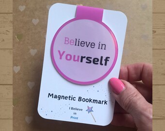 Magnetic Bookmark, Believe in Yourself Design