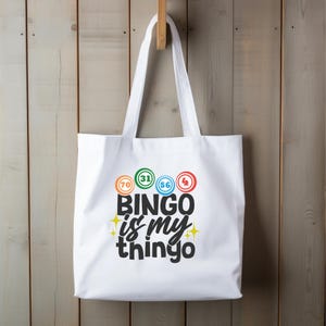 Bingo Is My Thingo Tote Bag - Fun Game Night Accessory, Bingo Lover Gift, Reusable Shopping Bag, Trendy Tote, Unique Tote Bag